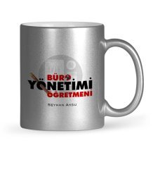 Kişiye Özel Büro Yönetimi Öğretmeni Gümüş Yaldızlı Kupa Bardak