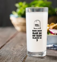 Kişiye Özel Renkli Baskılı Rakı İçen Öldü De Su İçen Ölmedi Mi Rakı Bardağı-1