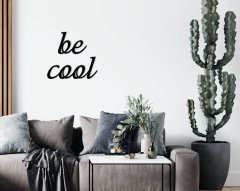 BK Home Be Cool Duvar Yazısı-1