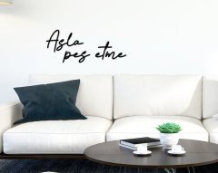 BK Home Asla Pes Etme Duvar Yazısı-1