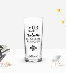 Kişiye Özel Renkli Baskılı Vur Kadehi Ustam Tasarımlı Rakı Bardağı-1