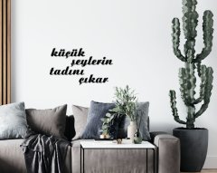 BK Home Küçük Şeylerin Tadını Çıkar Ahşap Duvar Yazısı-1
