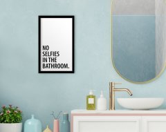 BK Home No Selfies In The Bathroom Dekoratif Ahşap Siyah Çerçeveli Tablo-1