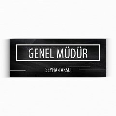 Kişiye Özel Genel Müdür Duvar & Kapı İsimliği (Model 8 - Siyah Mermer Doku)