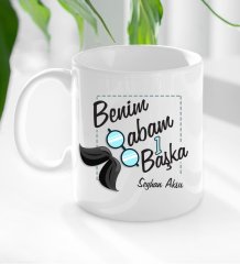 Kişiye Özel Babalar Günü Hediyesi Benim Babam 1 Başka Tasarımlı Kupa Bardak-1