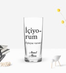 Kişiye Özel Renkli Baskılı İçiyorum Öyleyse Varım Tasarımlı Rakı Bardağı-1