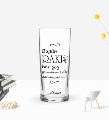 Kişiye Özel Renkli Baskılı Her Şey Yolundaymış Gibi Tasarımlı Rakı Bardağı-1