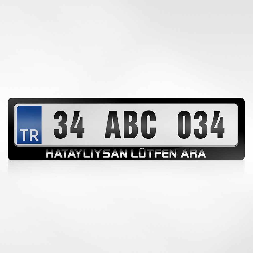 Kişiye Özel Hataylıysan Lütfen Ara Yazılı Plakalık