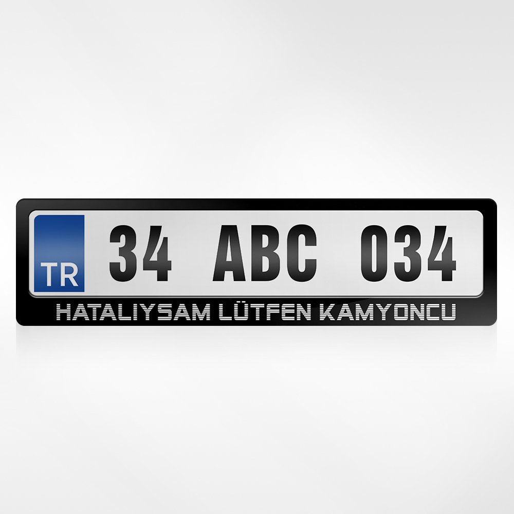 Kişiye Özel Hatalıysam Lütfen Kamyoncu Yazılı Plakalık