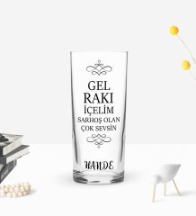 Kişiye Özel Renkli Baskılı Gel Rakı İçelim Tasarımlı Rakı Bardağı-1