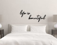 BK Home Life Is Beautiful Ahşap Duvar Yazısı