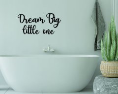 BK Home Dream Big Little One Ahşap Duvar Yazısı