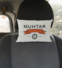 Kişiye Özel İsimli Muhtar Tasarımlı Dikdörtgen Araç Koltuk Yastığı-2