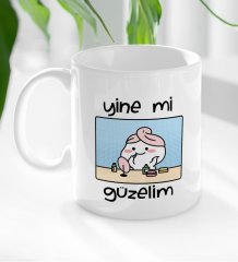 BK Gift Yine Mi Güzelim Tasarımlı Beyaz Kupa Bardak-1