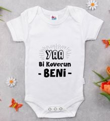 BK Kids Koverun Beni Tasarımlı Beyaz Bebek Body Zıbın-1