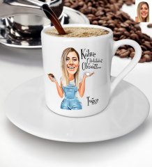 Kişiye Özel Kadın Kahve Çikolatasız Olmaz Karikatürlü Türk Kahvesi Fincanı-1