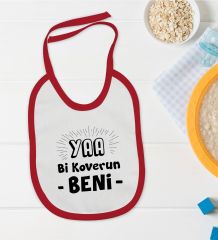 BK Kids Koverun Beni Tasarımlı Kırmızı Bebek Mama Önlüğü-1
