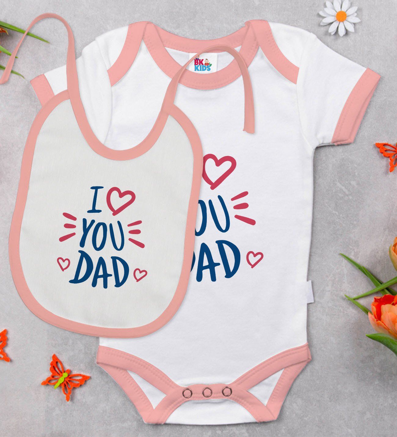 BK Kids I Love You Dad Tasarımlı Pembe Bebek Body Zıbın ve Mama Önlüğü Hediye Seti-1