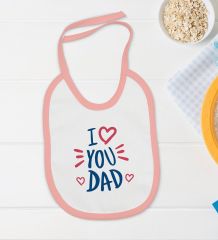 BK Kids I Love You Dad Tasarımlı Pembe Bebek Body Zıbın ve Mama Önlüğü Hediye Seti-1