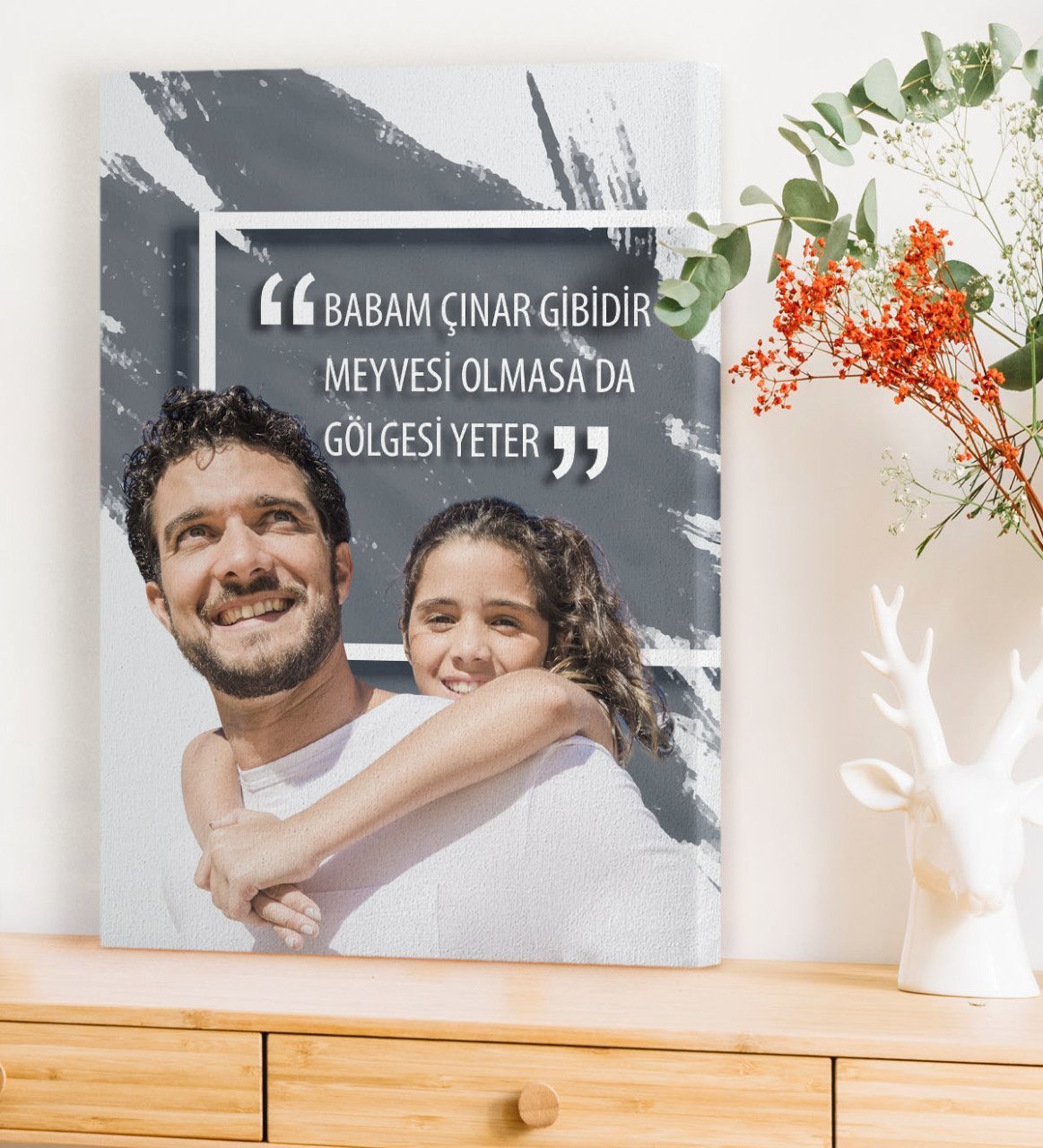 Kişiye Özel Babam Çınar Gibidir Meyvesi Olmasa da Gölgesi Yeter Kanvas Tablo (50 x 70 cm.)