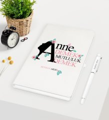 Kişiye Özel Anne Demek Mutluluk Demek Beyaz Defter Kalem Seti