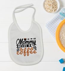 BK Kids Mommy Needs A Coffee Tasarımlı Bebek Body Zıbın ve Mama Önlüğü Hediye Seti - Model 1