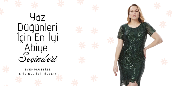 Yaz Düğünleri İçin En İyi Abiye Seçimleri