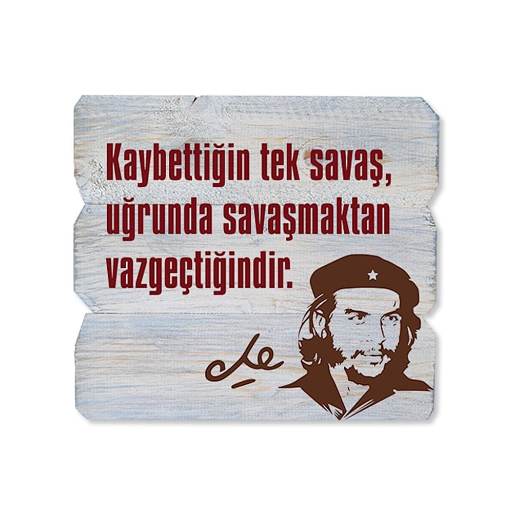 Ahşap Duvar Panosu ''Kaybettiğin Tek Savaş, Che Guevara'' - Ev Dekorasyon