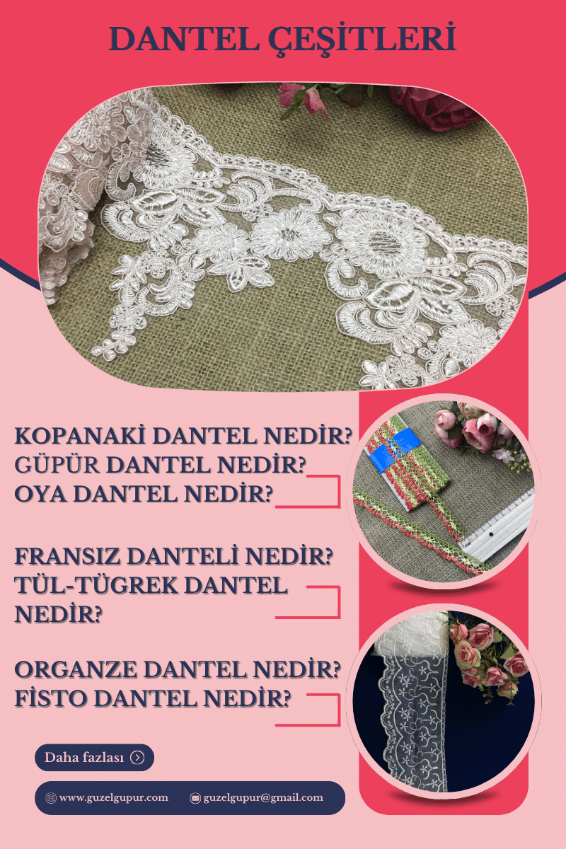 DANTEL ÇEŞİTLERİ