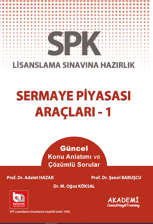 SPK Sermaye Piyasası Araçları 1 Konu