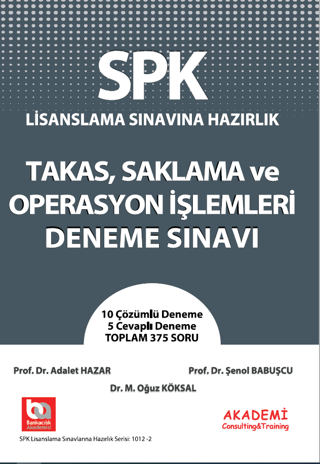 SPK Takas Saklama ve Operasyon İşlemleri  Deneme Sınavı