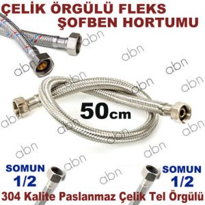 ÇELİK TEL ÖRGÜLÜ FLEKS ŞOFBEN BAĞLANTI HORTUMU Somunlar 1/2-1/2-UZUNLUK:50cm Eniyi Kalite Flexi