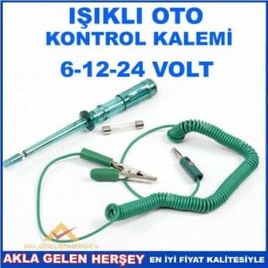 6-12-24 VOLT IŞIKLI OTO ELEKTRİK KONTROL KALEMİ