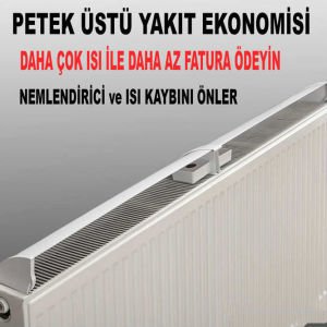 ISIFAN RADYATÖR ÜSTÜ ISI YÖNLENDİRİCİ HAVA NEMLENDİRİCİ DOĞALGAZ TASARRUF ÜRÜNÜ PERDE DUVAR KORUCU