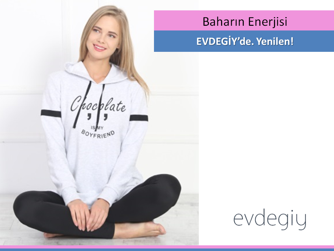 Şimdi Yenilenme Zamanı. Baharın Enerjisi EVDEGİY.com.tr'de !