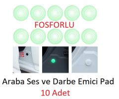 Fosforlu Araba Kapı Ses ve Darbe Emici Pad 10 Adet