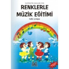 Renklerle Müzik Eğitimi - Salih Aydoğan