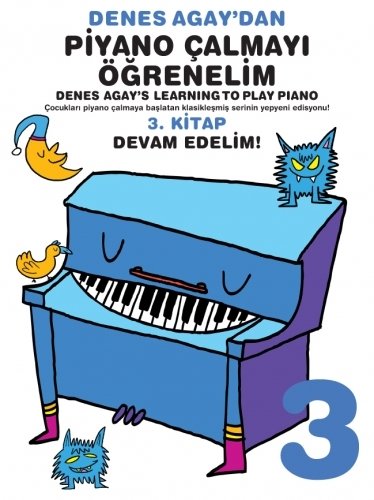 Denes Agay'dan Piyano Çalmayı Öğrenelim 3. Kitap