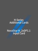 NovaStar  H_2xDP1.1 Input Card