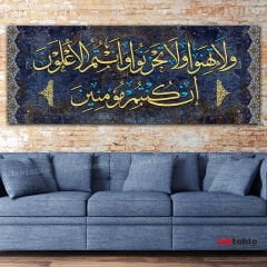 Gevşeklik göstermeyin, üzülmeyin; eğer inanmışsanız şüphesiz en üstün olan sizsiniz. Yazılı Kanvas Tablo