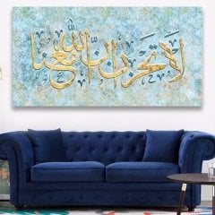 Üzülme, Allah bizimle beraberdir'' La Tahzen! İnnallahe meana! Yazılı Kanvas Tablo - HTK942