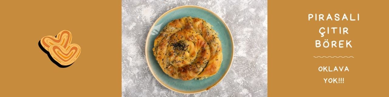 Zeytinyağlı Pırasalı Börek Tarifi