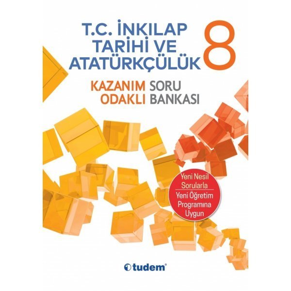 Tudem Yayınları 8. Sınıf T. C. İnkılap Tarihi ve Atatürkçülük Kazanım Odaklı Soru Bankası