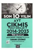 Çap Yayınları 2024 AYT (Türkçe-Matematik) Son 10 Yılın Çıkmış Sınav Soruları Tek Kitap (2014-2023)