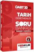 Yediiklim Yayınları 2024 ÖABT Tarih Öğretmenliği Tamamı Çözümlü Soru Bankası