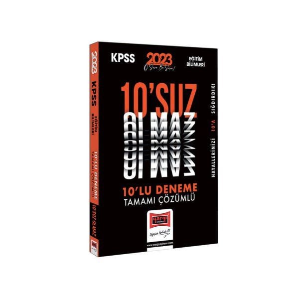 Yargı Yayınları 2023 KPSS Eğitim Bilimleri Tamamı Çözümlü 10 suz Olmaz 10 Deneme Sınavı