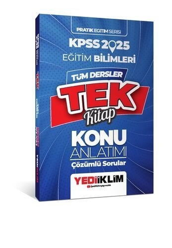 Yediiklim Yayınları KPSS 2025 Pratik Eğitim Serisi Tüm Dersler Eğitim Bilimleri Tek Kitap Konu Anlatımı (Soru İlaveli)