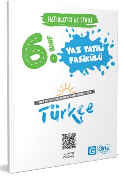 6. Sınıf Türkçe Yaz Tatili Fasikülü - Giriş Yayınları