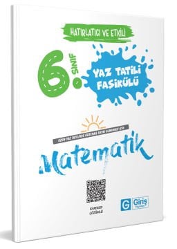 6. Sınıf Matematik Yaz Tatili Fasikülü - Giriş Yayınları