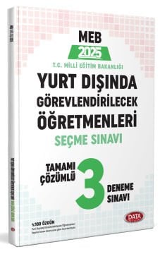 MEB Yurt Dışında Görevlendirilecek Öğretmenleri Seçme Sınavı Tamamı Çözümlü 3 Deneme Sınavı